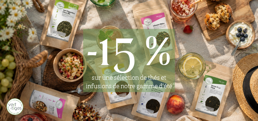 Profitez de -15% sur des th&eacute;s et infusions de notre gamme &eacute;t&eacute;